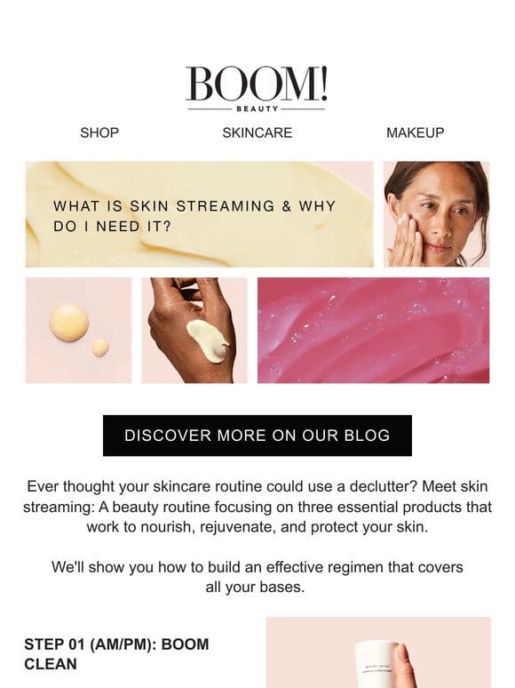 Simplify your routine with Skin Streaming