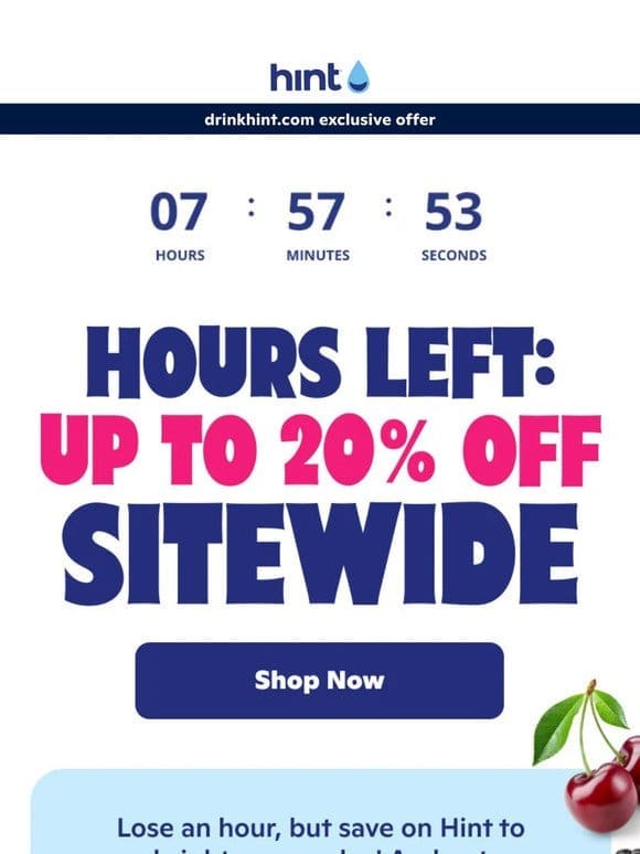 Sitewide 20% off ends tonight – choose your flavors before it’s over