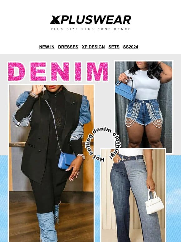 Special Denim Style， Never Out of Style
