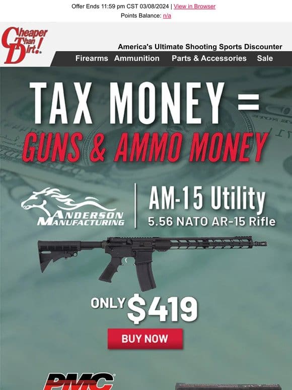 Spend Your Tax Refund on Guns and Ammo!