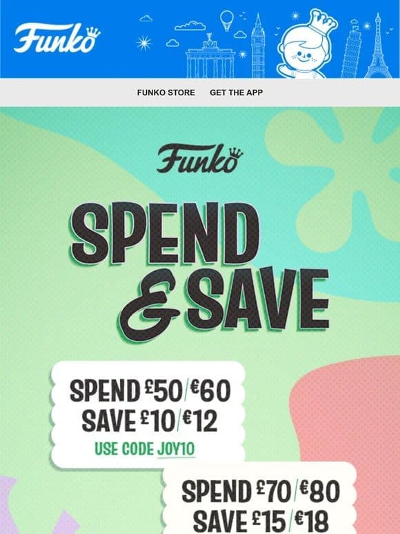 Spend more， save more at FunkoEurope.com!