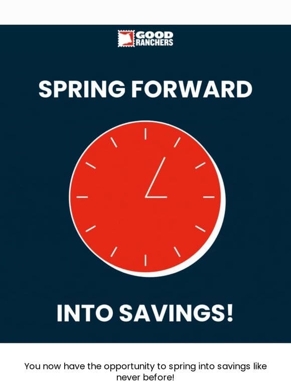 Spring Forward Into Savings ⏰