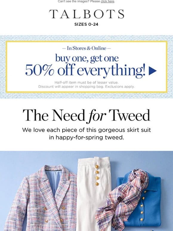 Spring Tweed + BOGO 50% off Everything