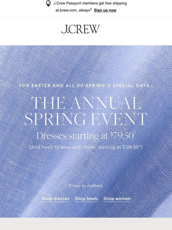 Spring dresses from $79.50， for a limited time