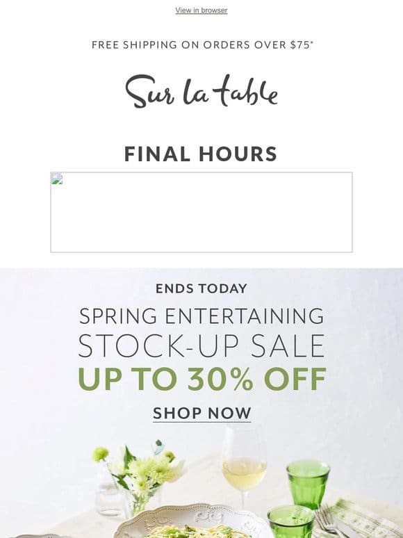 Spring has sprung. Final hours to save this big.