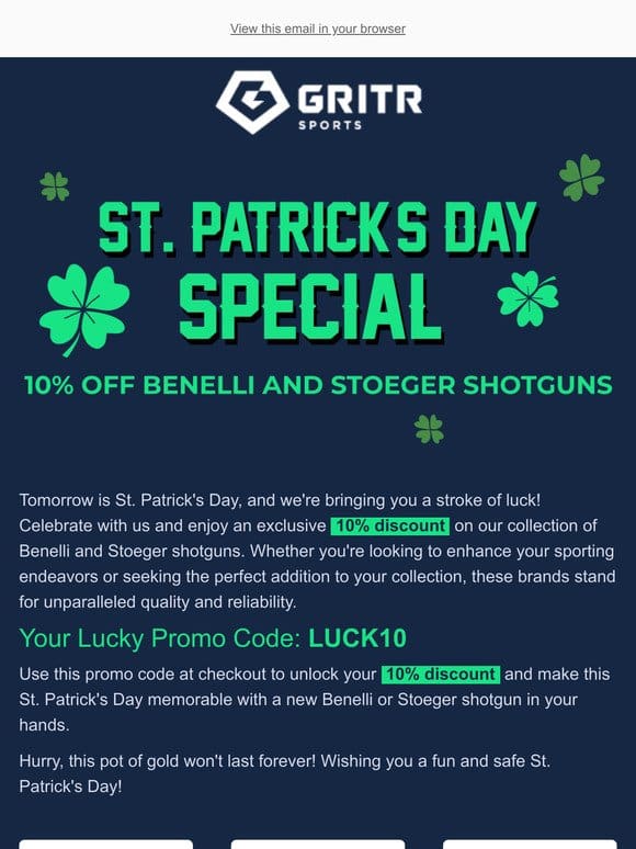 St. Patrick’s Day Special: 10% Off Benelli and Stoeger Shotguns