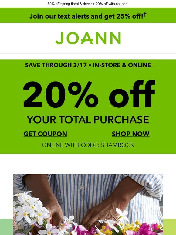 Stack Your SAVINGS: Take an extra 20% off your TOTAL purchase!