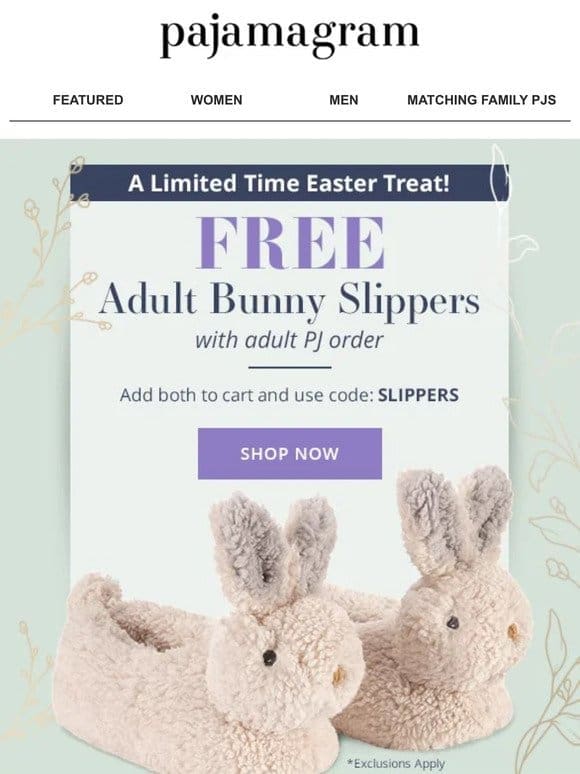 Starts Now: Free Bunny Slippers