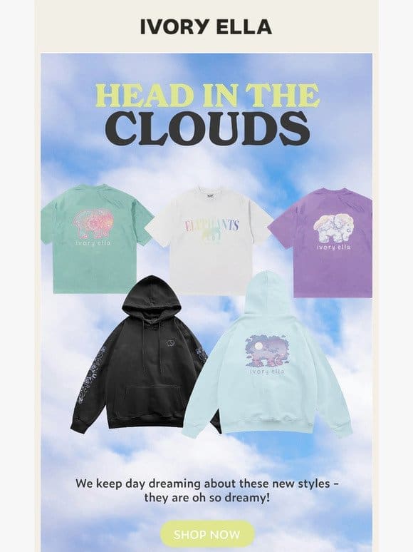 Stay Day Dreaming with our New Head in the Clouds Collection!!  ☁️
