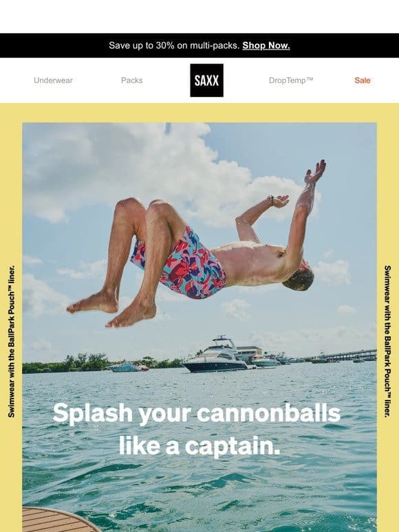 Swim shorts built for your cannonballs