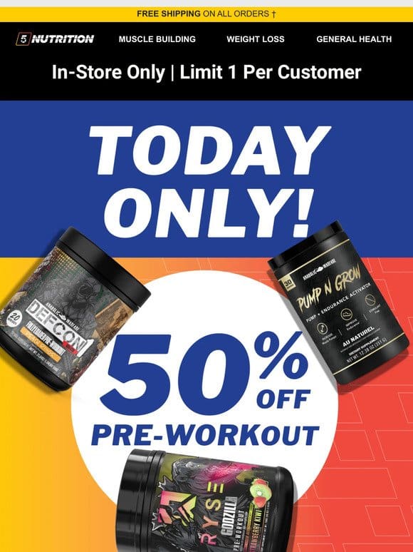 TODAY ONLY: 50% Off A Pre-Workout!