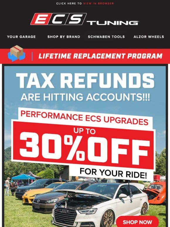 Tax Return? You Mean Car Part Funds! Up To 30% off ECS Performance!