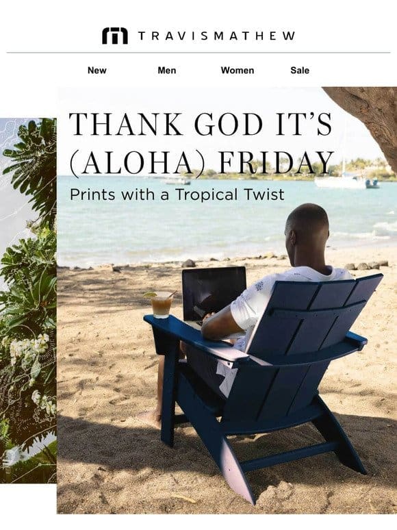 Thank God It’s (Aloha) Friday