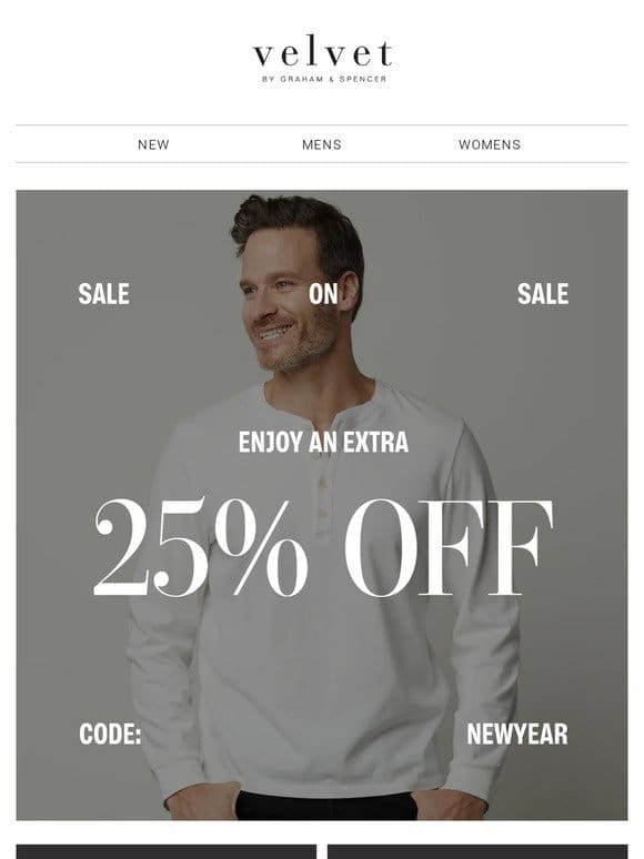 The Latest Men’s Styles + Extra 25% off Sale