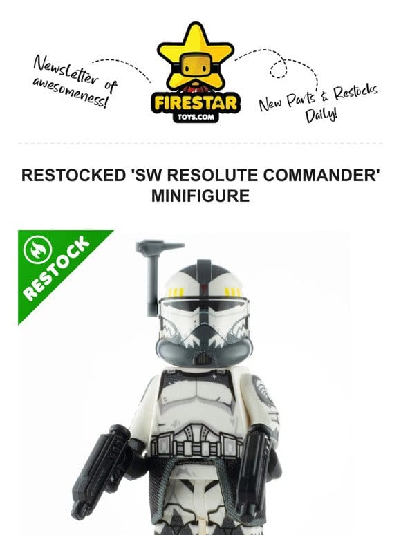 The Return of Resolute Commander， Grab Yours Now at FireStar!