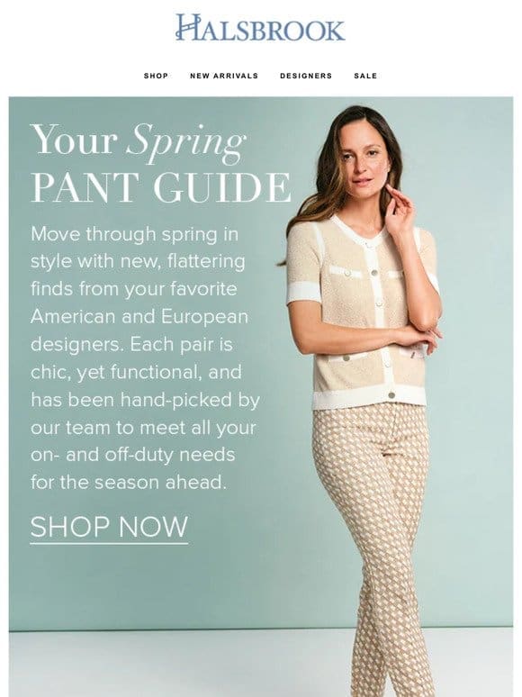 The Spring Pant Guide