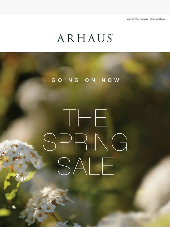 The Spring Sale: Going on Now
