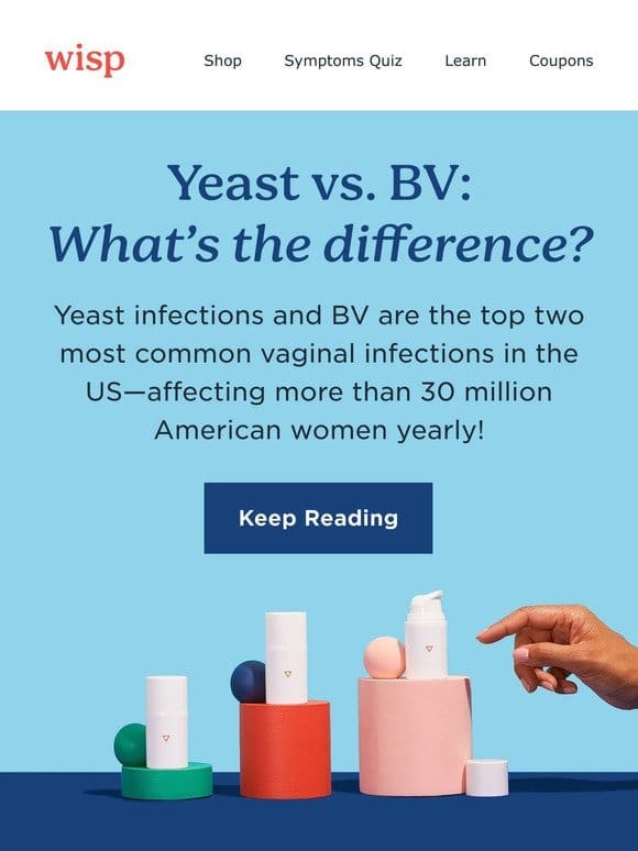 The Two Most Common Vaginal Infections Are…