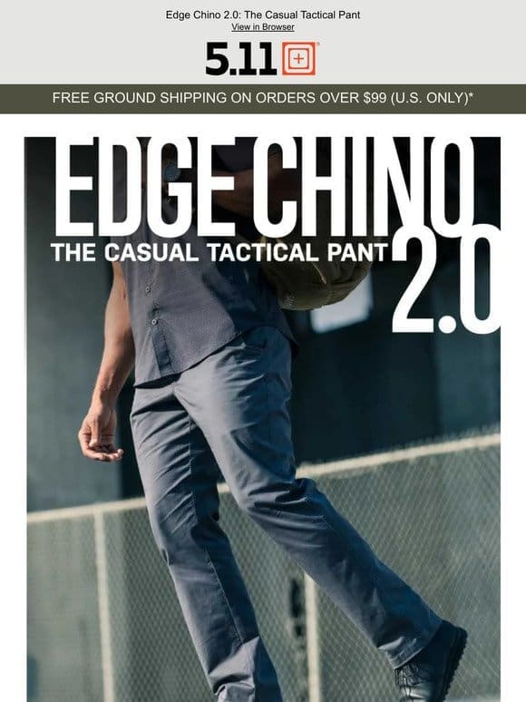 The Ultimate Pants For Any Mission: Edge Chino 2.0