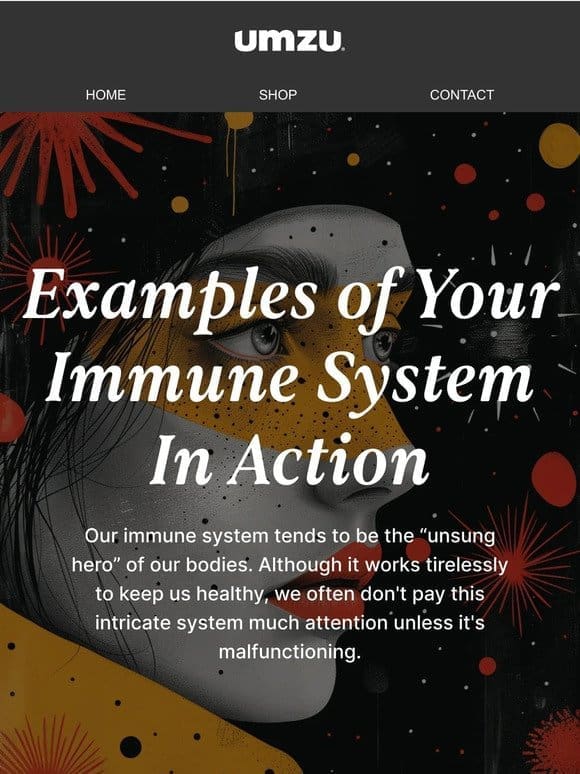 The Unseen Hero: Examples of Your Immune System in Action