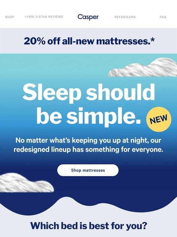 The perfect mattresses for each and every one.