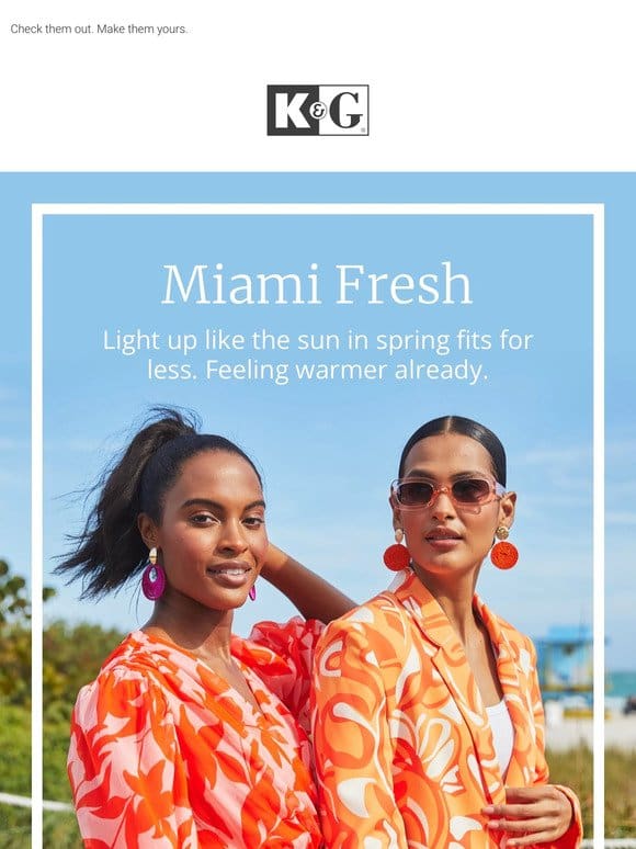 They’re here! All-new spring looks
