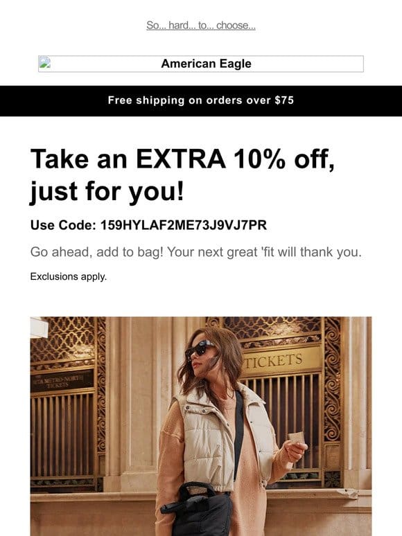 This won’t last long: extra 10% off JUST FOR YOU