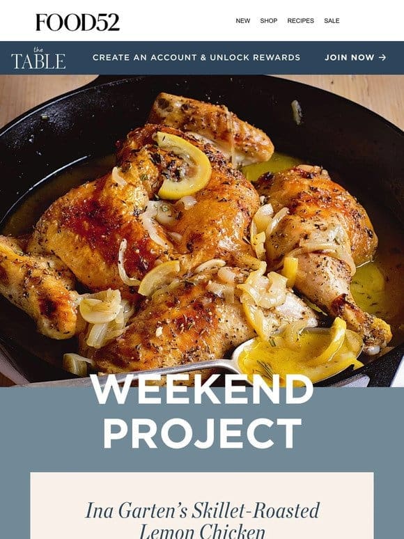 To try this weekend: Ina Garten’s one-skillet roast chicken.