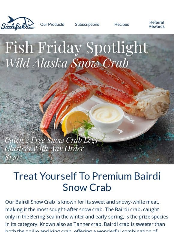 Today’s Fish Friday: Wild Alaska Snow Crab!