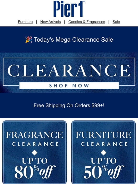 Today’s Mega Clearance Sale: Enjoy Free Shipping on $99+ & Save Big on Home Essentials!