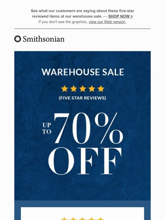 Top Customer Reviews – Warehouse Sale!