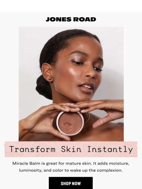 Transform Skin Instantly