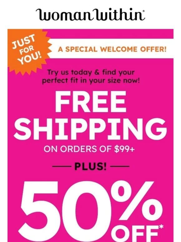 Try Us Today! Free Shipping + 50% Off Sitewide Including Clearance!