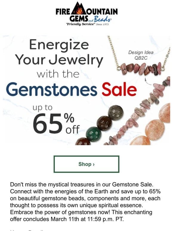 Unearth Up To 65% Off in the Gemstone Sale