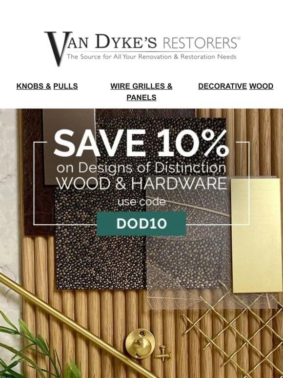 Unlock Savings， Take 10% on Wood & Hardware!