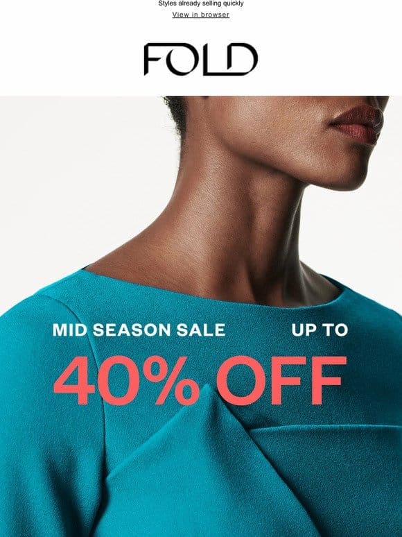 Up to 40% off Fold favourites
