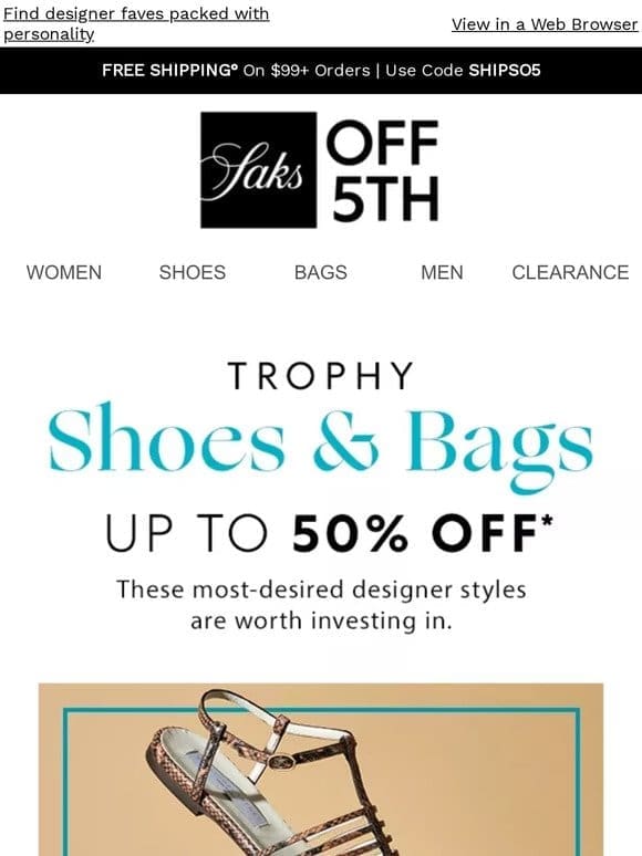 Up to 50% OFF arm candy & stylish strides