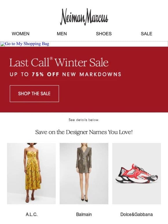 Up to 75% off: More styles added to Last Call Sale