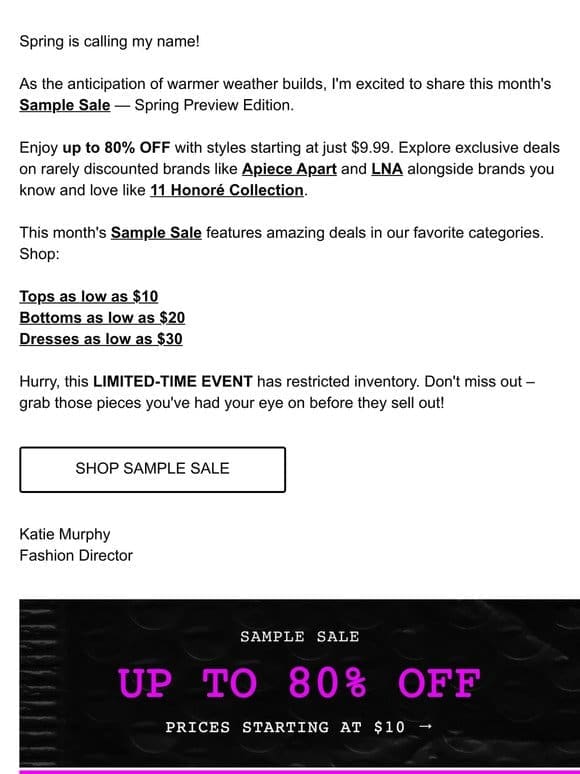 Up to 80% OFF Sample Sale: Back by Popular Demand