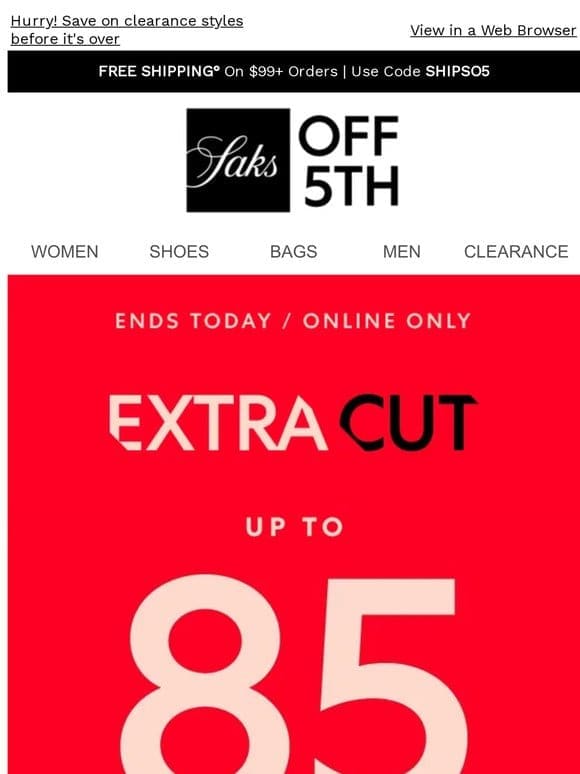 Up to 85% OFF: Last day for Extra Cut