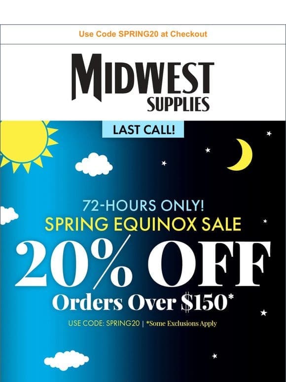 Wake up! Spring is Here with 20% Off Orders $150+