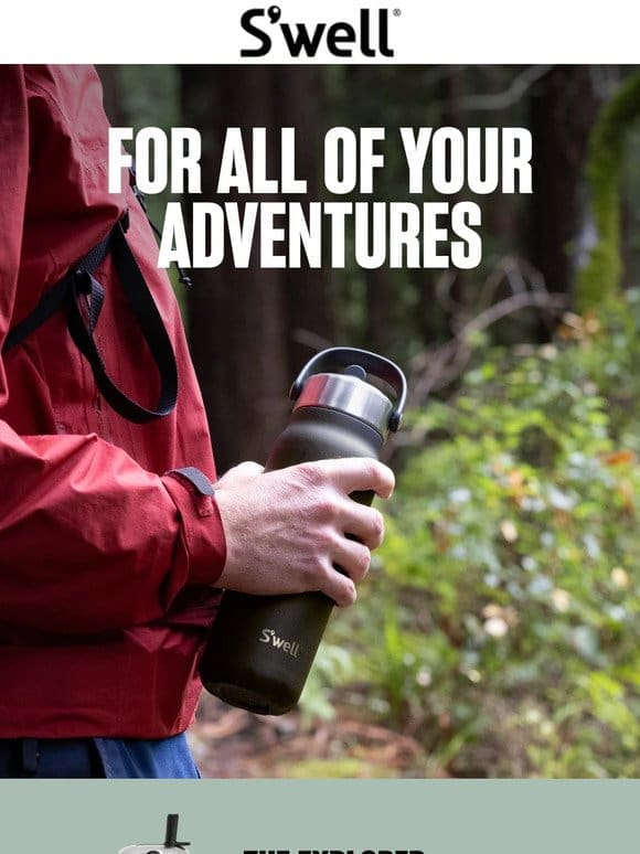 We Have A Style For Every Adventure