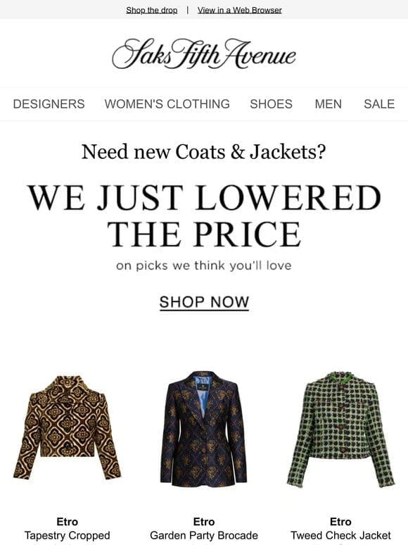 We just lowered the price on Coats & Jackets you’ll love