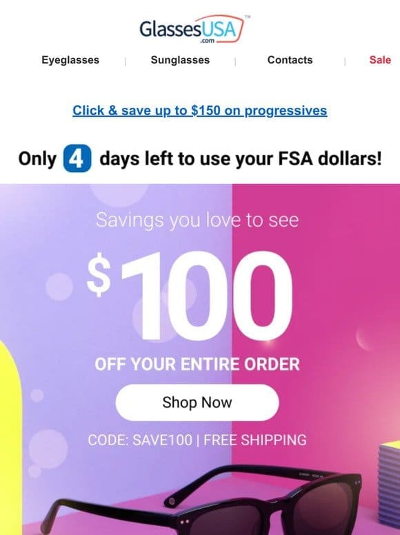 We see big savings for you today   Your FSA dollars expire 3/15