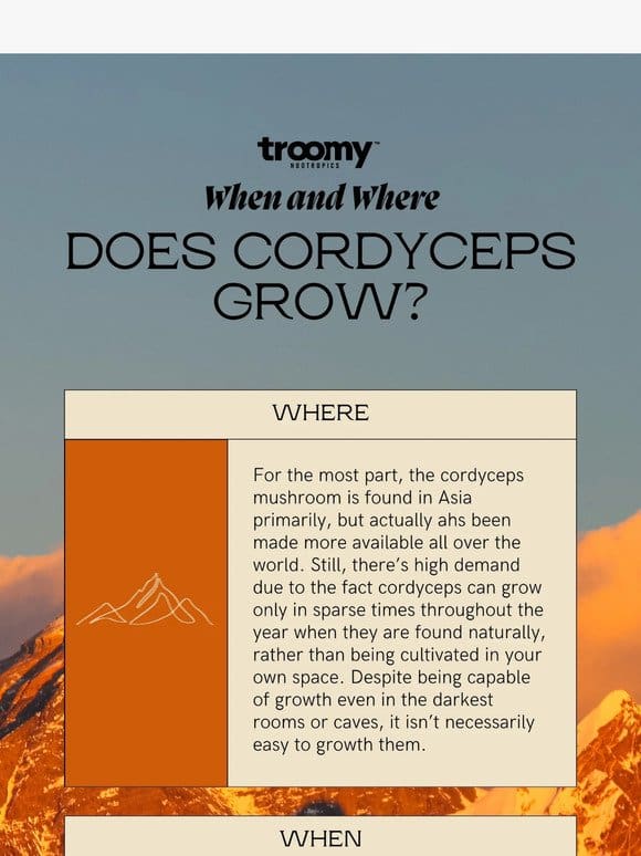 When and Where Does Cordyceps Grow?