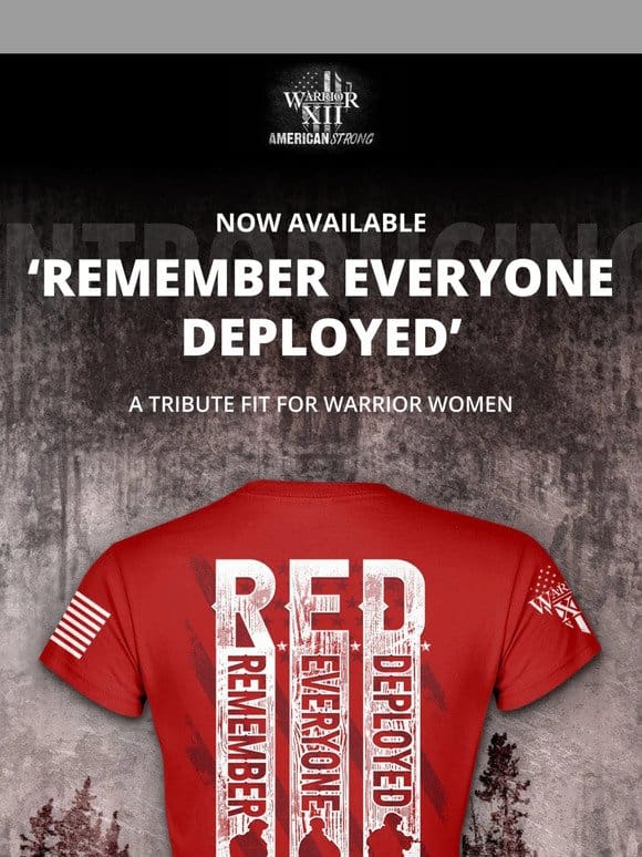 Women’s ‘Remember Everyone Deployed’ T-Shirt!
