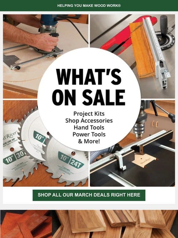 Woodcraft — Home to Cool Tools & Great Deals!
