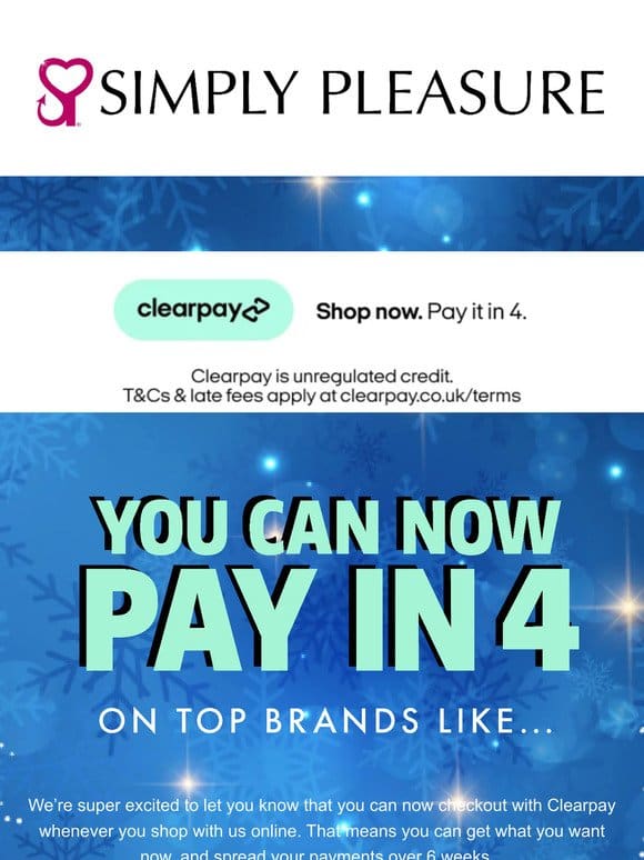 Yay! You can now Clearpay with Simply Pleasure.