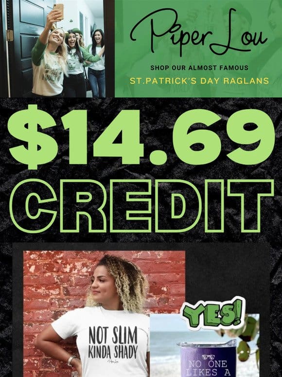 You have a $14.69 credit waiting for you!