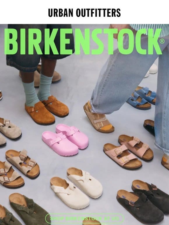 it’s hot: Birkenstock Spring Collection